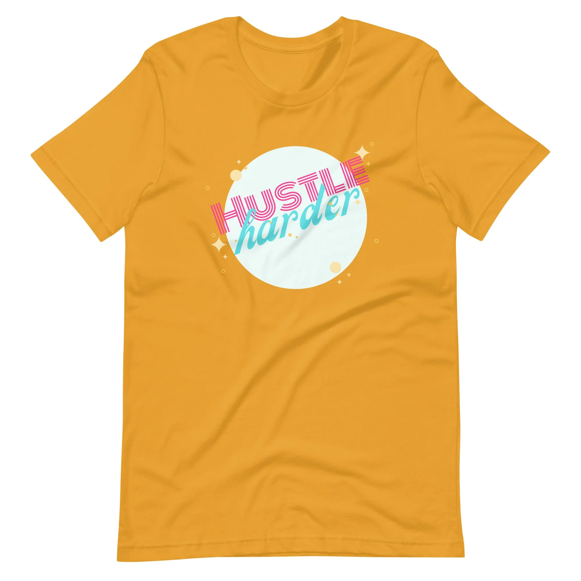 Hustle Harder T-Shirt