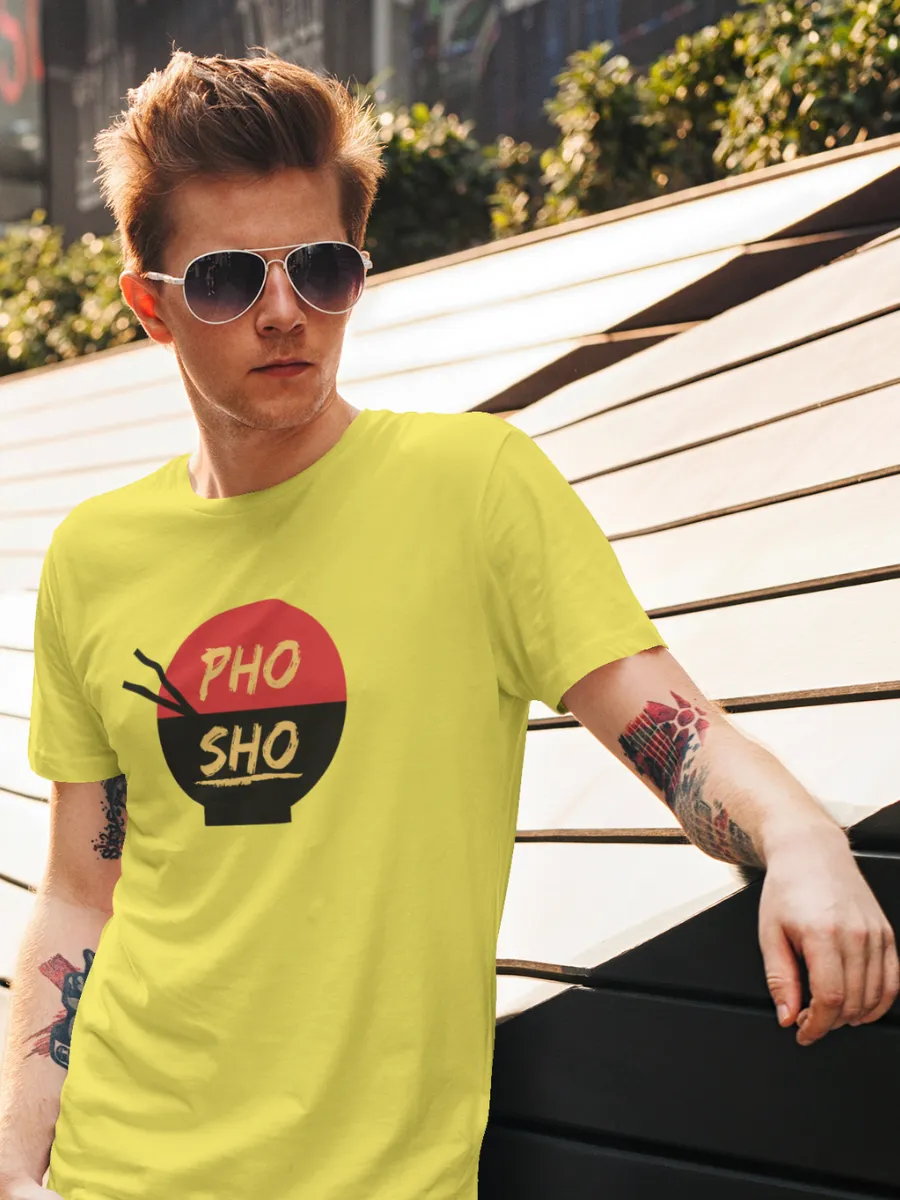 Pho Sho T-Shirt